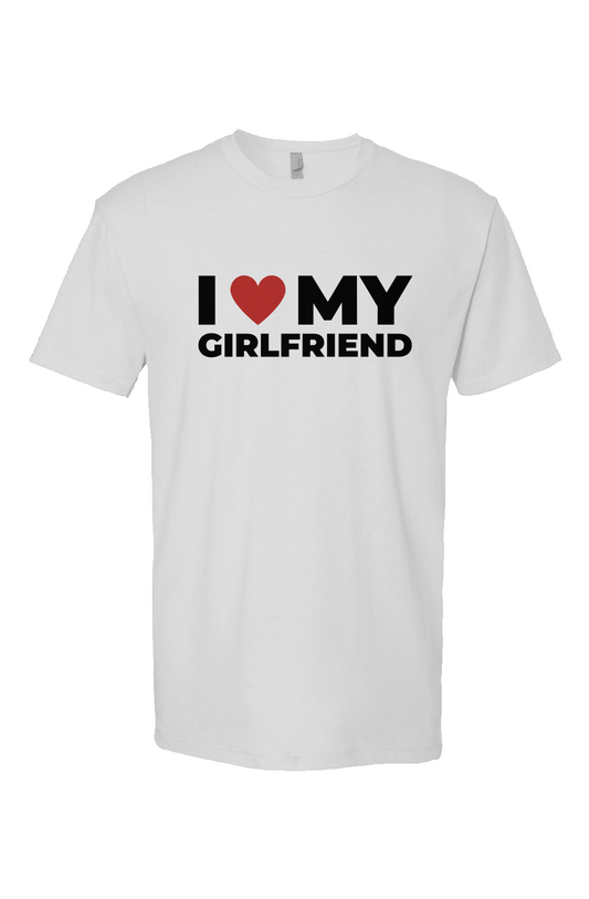I Love My Girlfriend T Shirt
